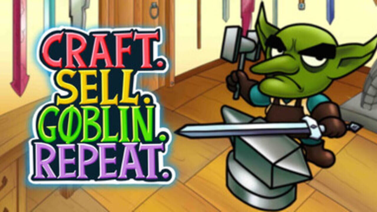 Craft. Sell. Goblin. Repeat. artwork 1