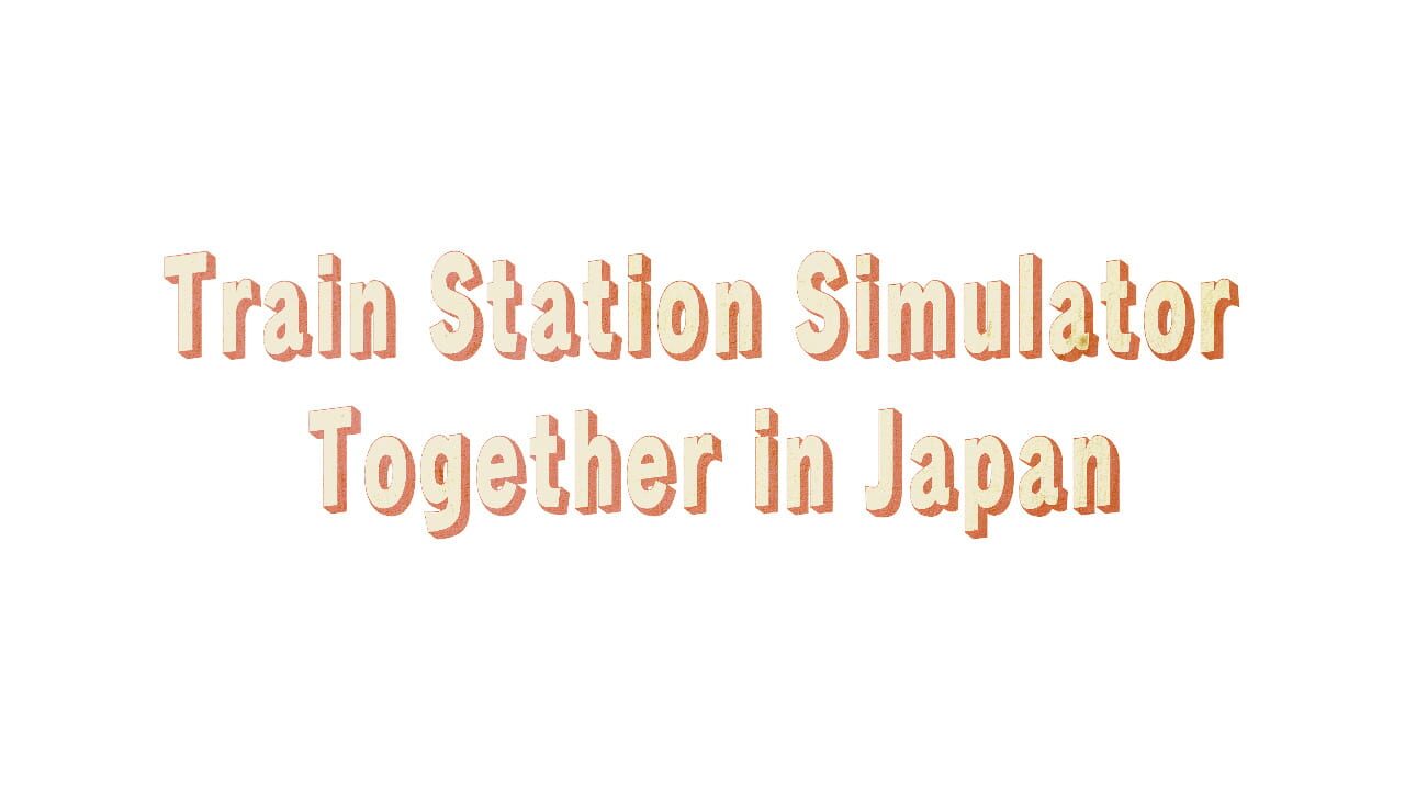 Train Station Simulator: Together in Japan Image