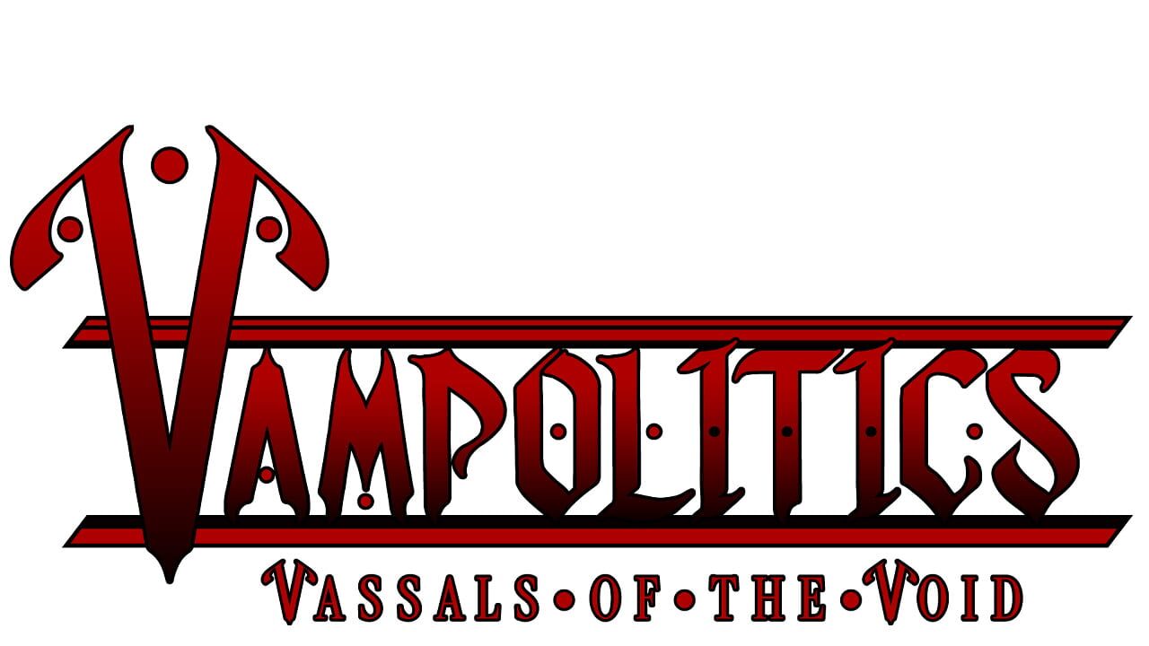 Vampolitics: Vassals of the Void Image