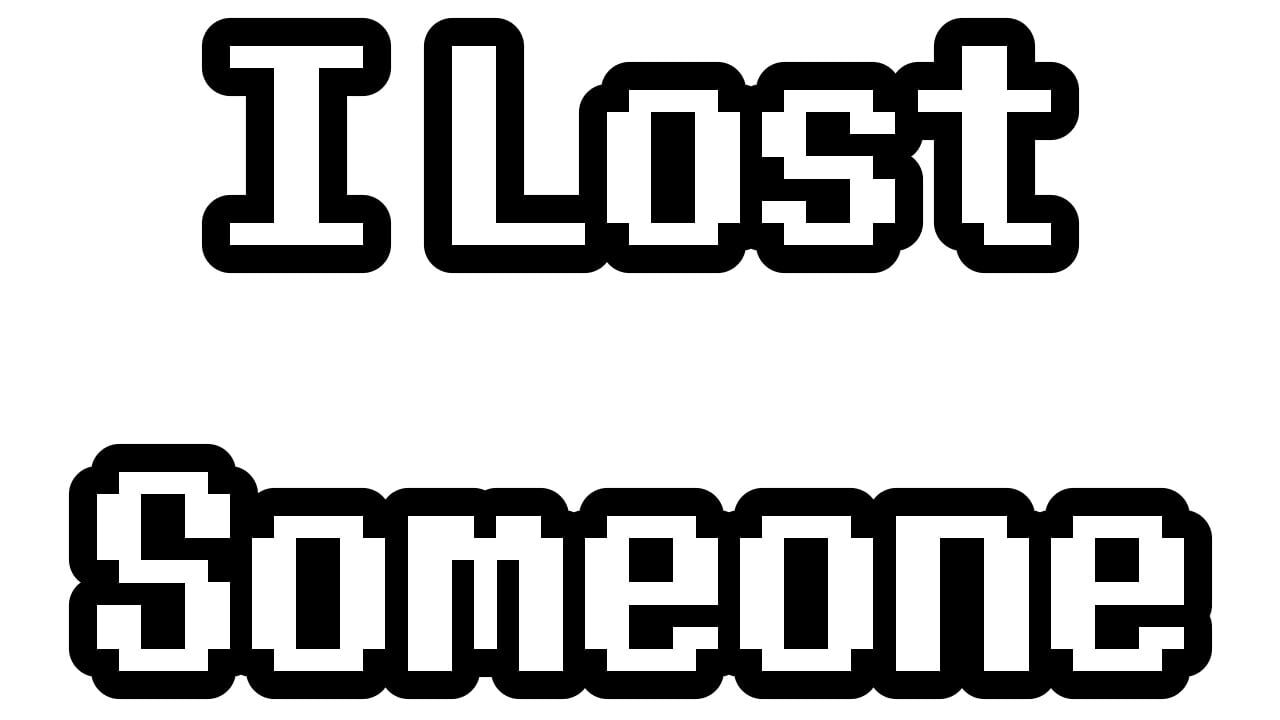 I Lost Someone Image