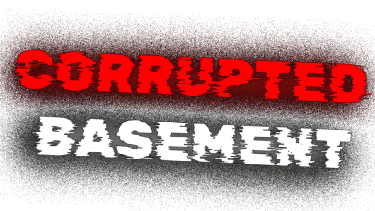 Corrupted Basement Image