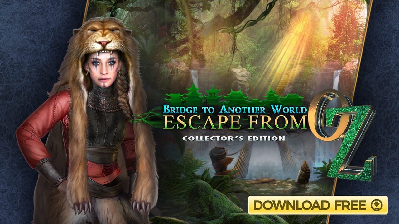 Bridge to Another World: Escape From Oz Collector's Edition Image