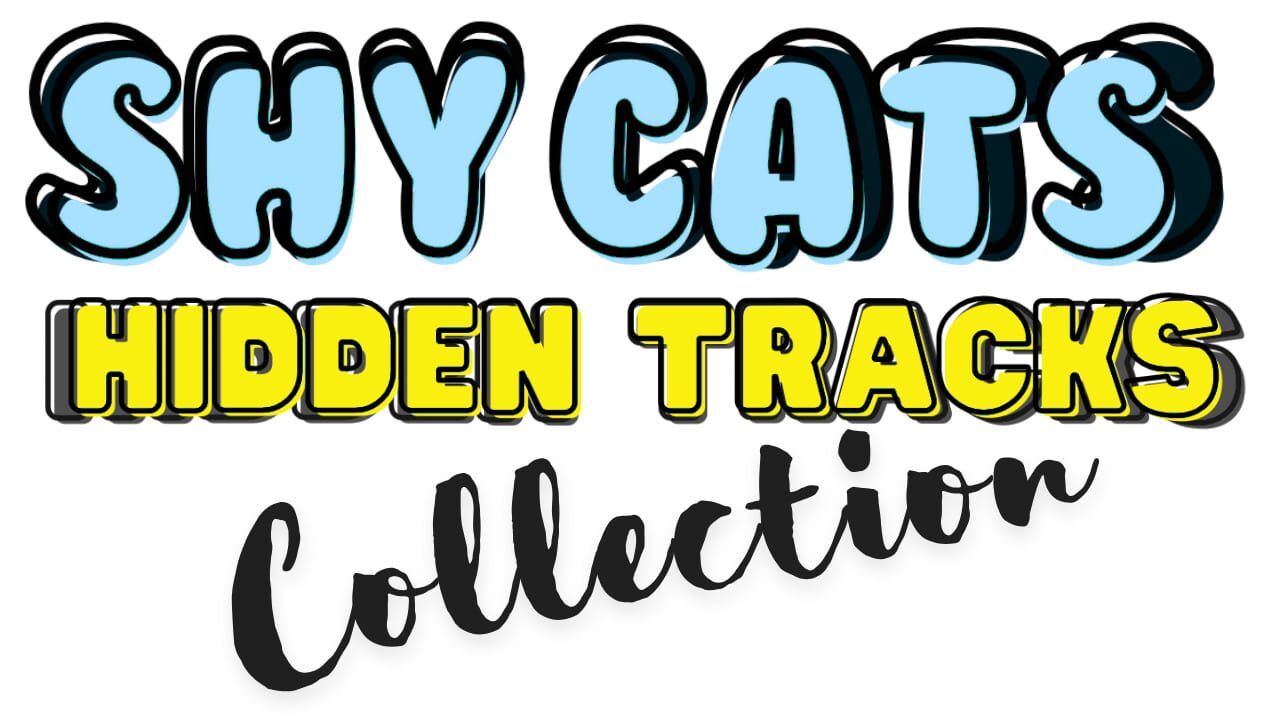 Shy Cats Hidden Tracks Collection Image