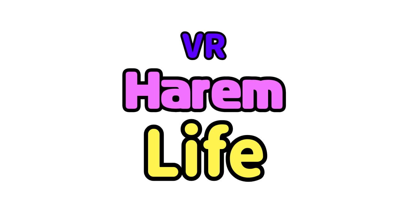 VR Harem Life