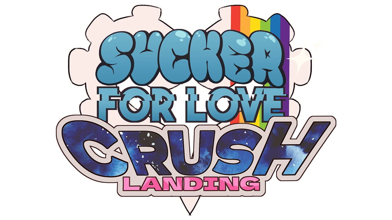 Sucker for Love: Crush Landing cover art