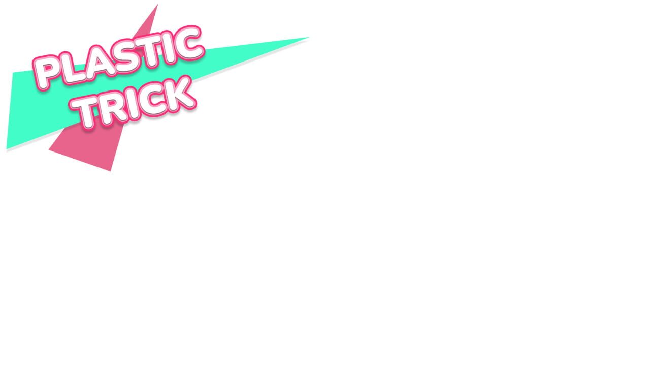 Plastic Trick Image