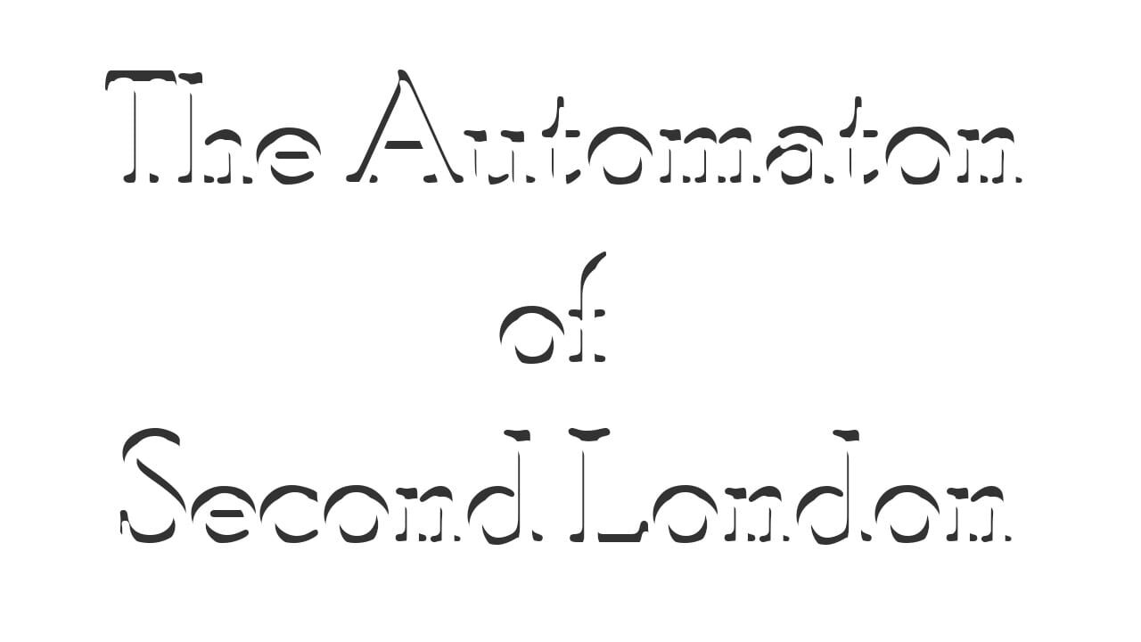 The Automaton of Second London Image