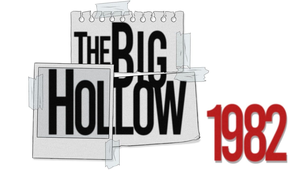The Big Hollow: 1982 key art