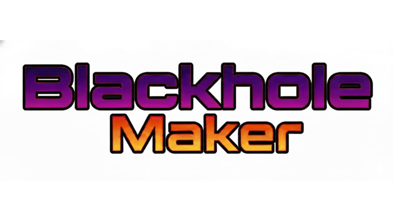 Blackhole Maker Image