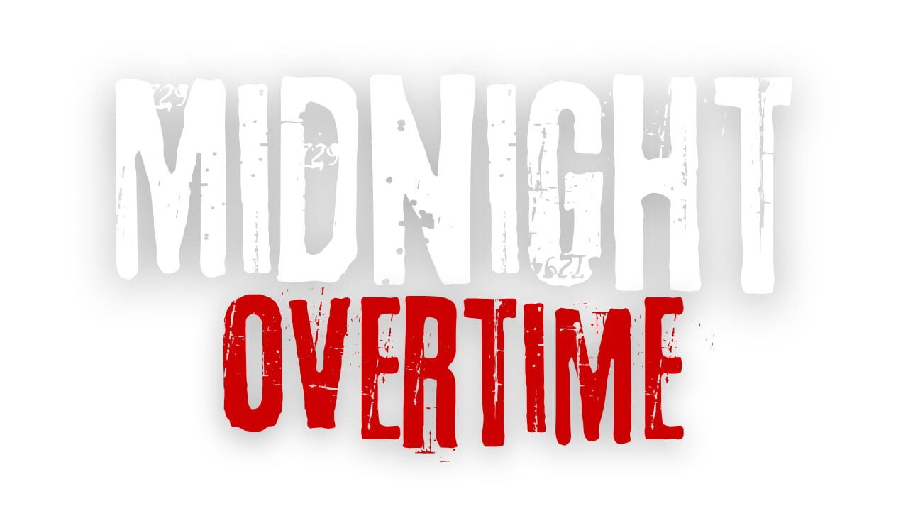 Midnight Overtime Image
