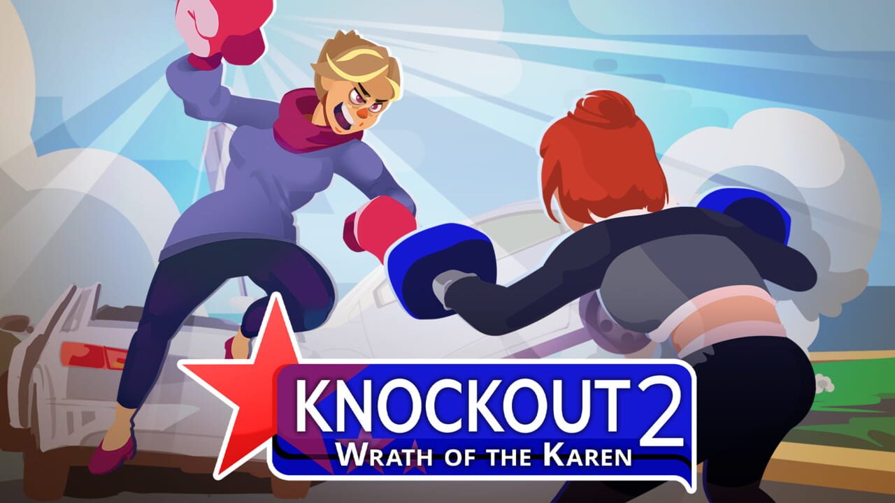 Knockout 2: Wrath of the Karen Image