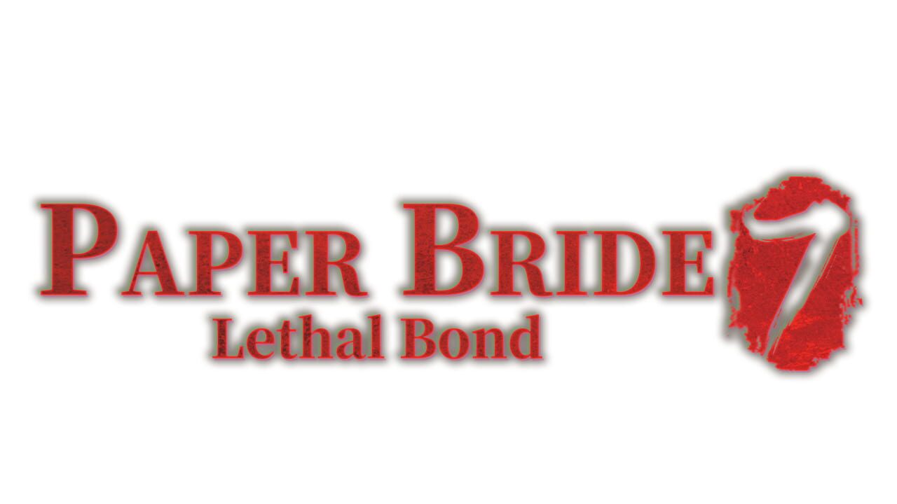 Paper Bride 7: Lethal Bond Image