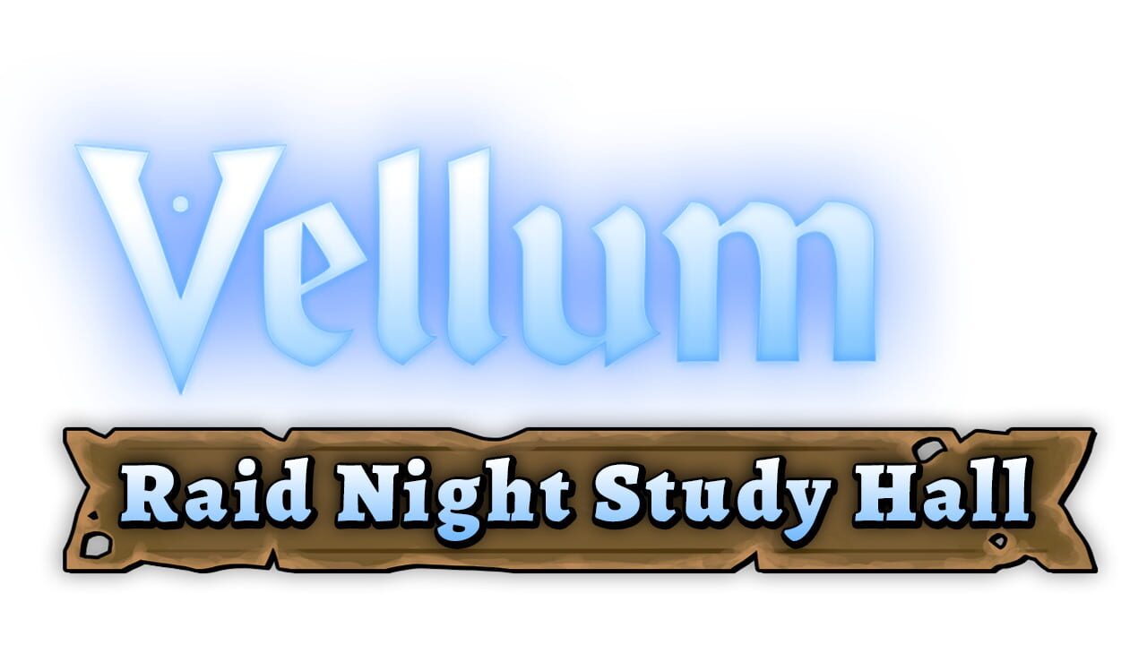 Vellum: Raid Night Study Hall artwork 2