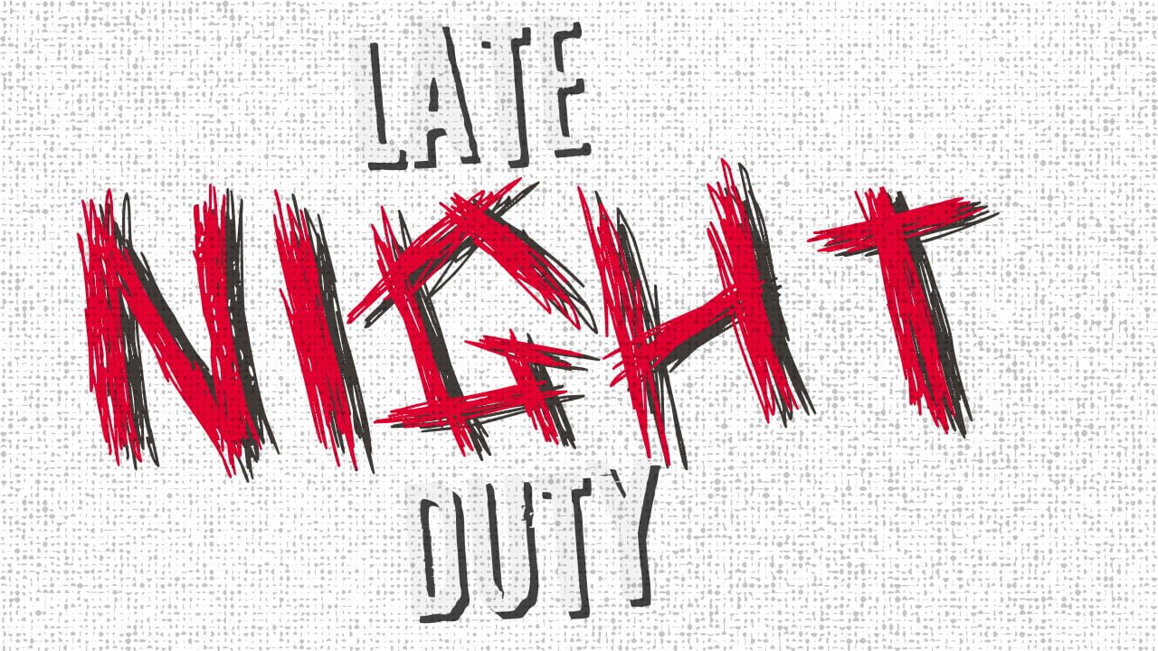 Late Night Duty artwork 2