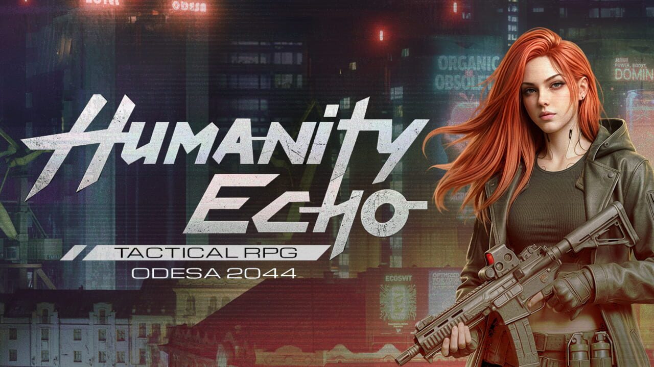 Humanity Echo: Cyberpunk Tactical RPG cover art