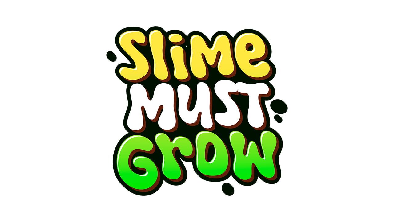 Slime Must Grow Image