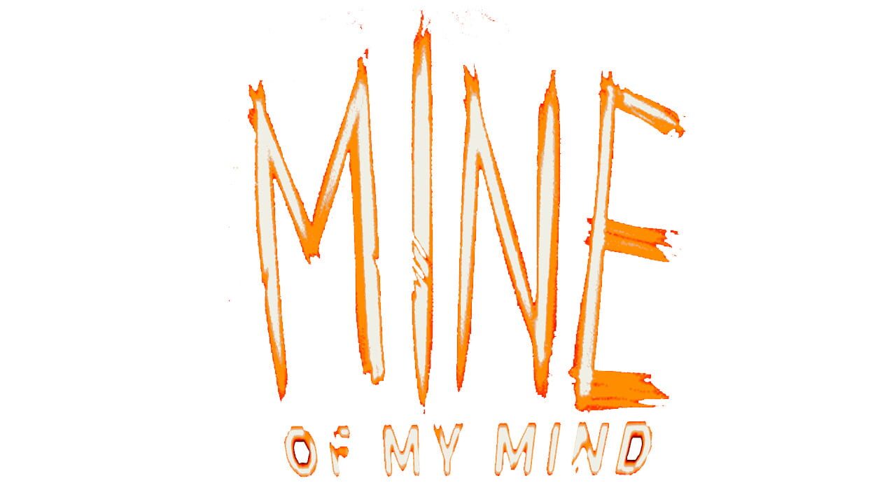 Mine of My Mind Image