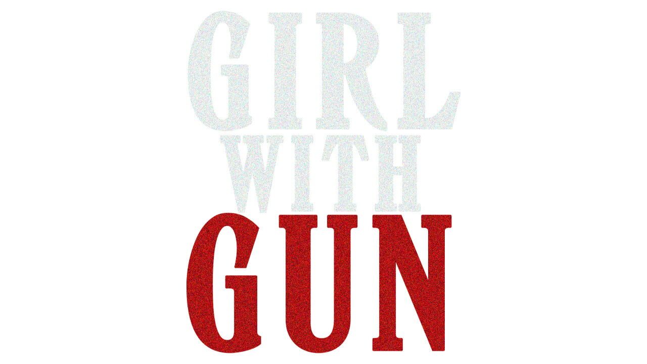 Girl With Gun key art
