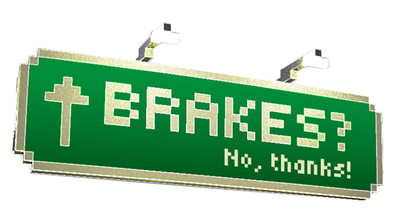 Brakes? No, Thanks! Image