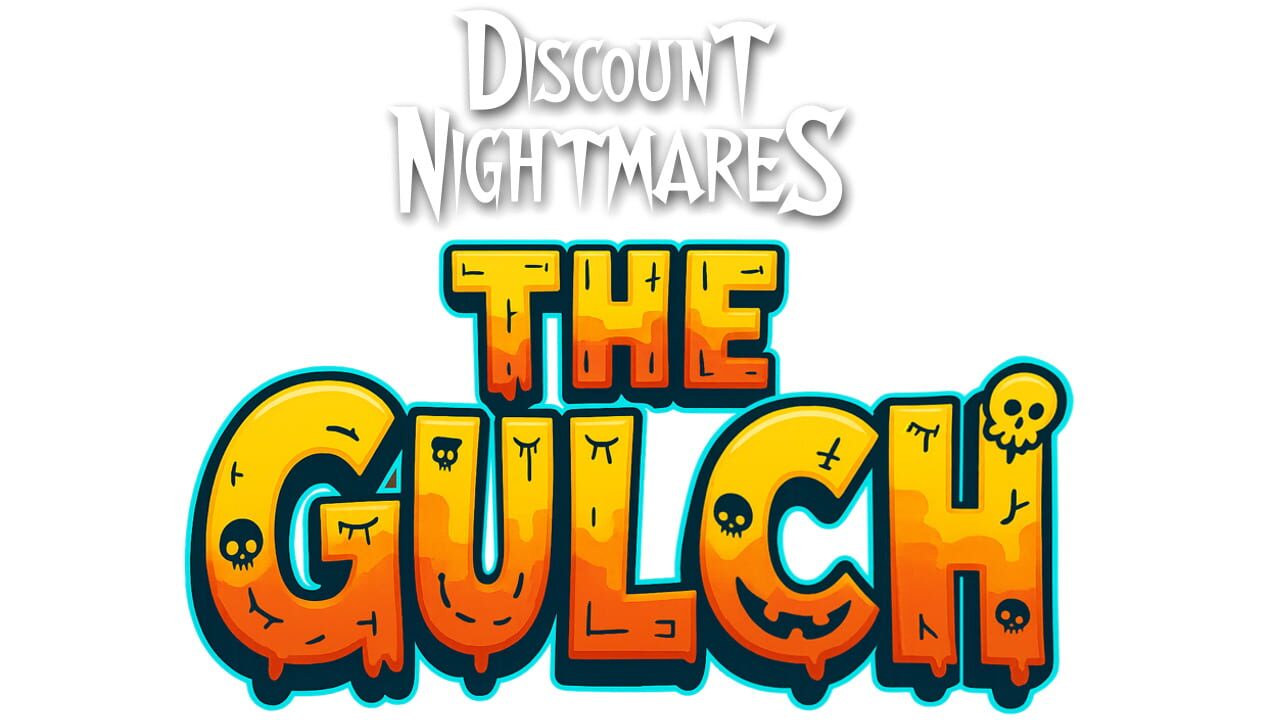 Discount Nightmares: The Gulch Image