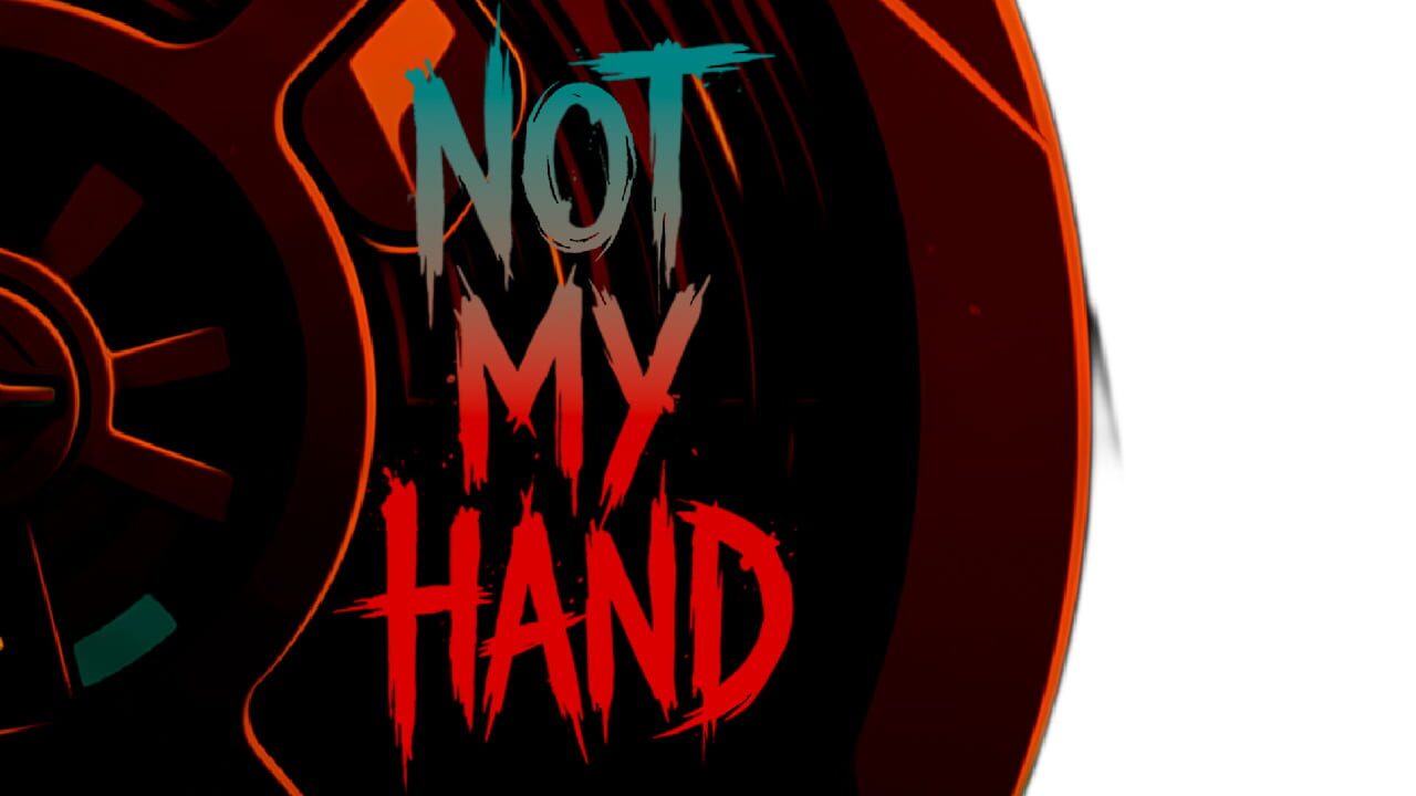 Not My Hand key art