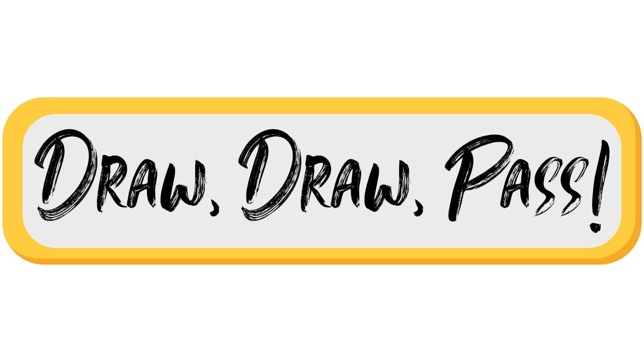 Draw, Draw, Pass! Image