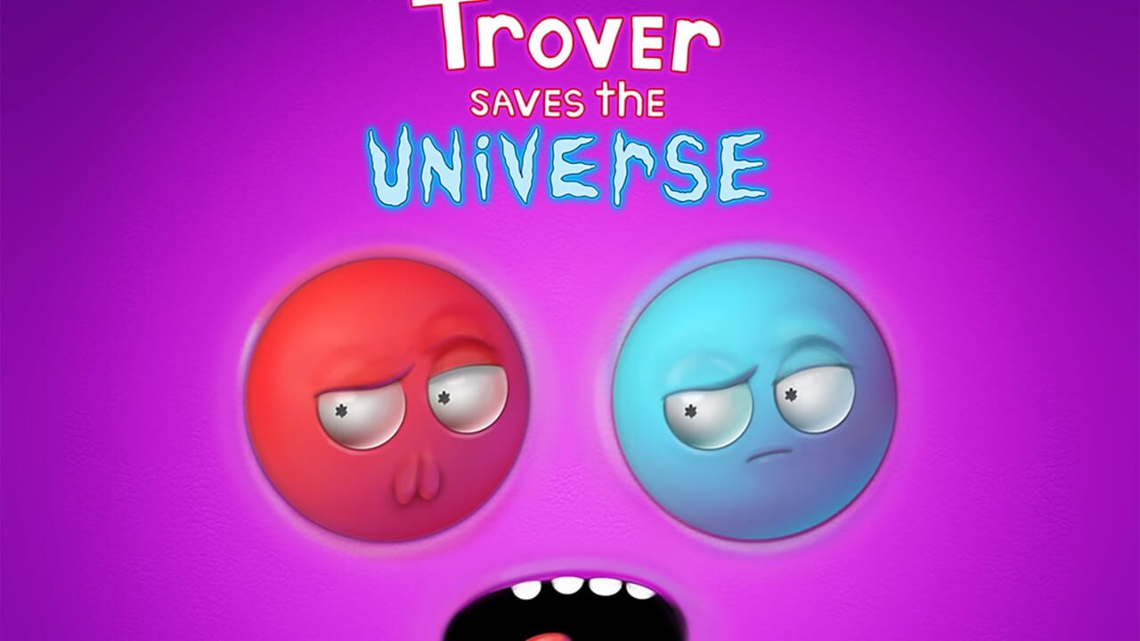 Trover Saves the Universe Image