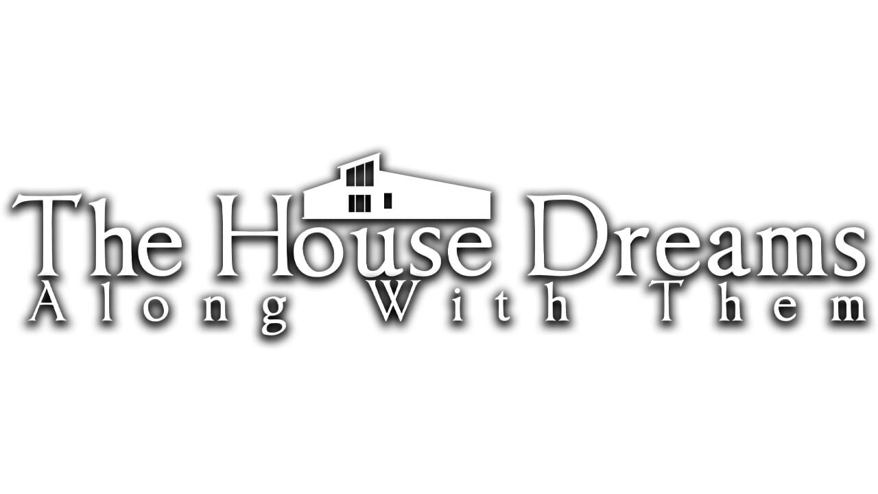 The House Dreams Along With Them artwork 1