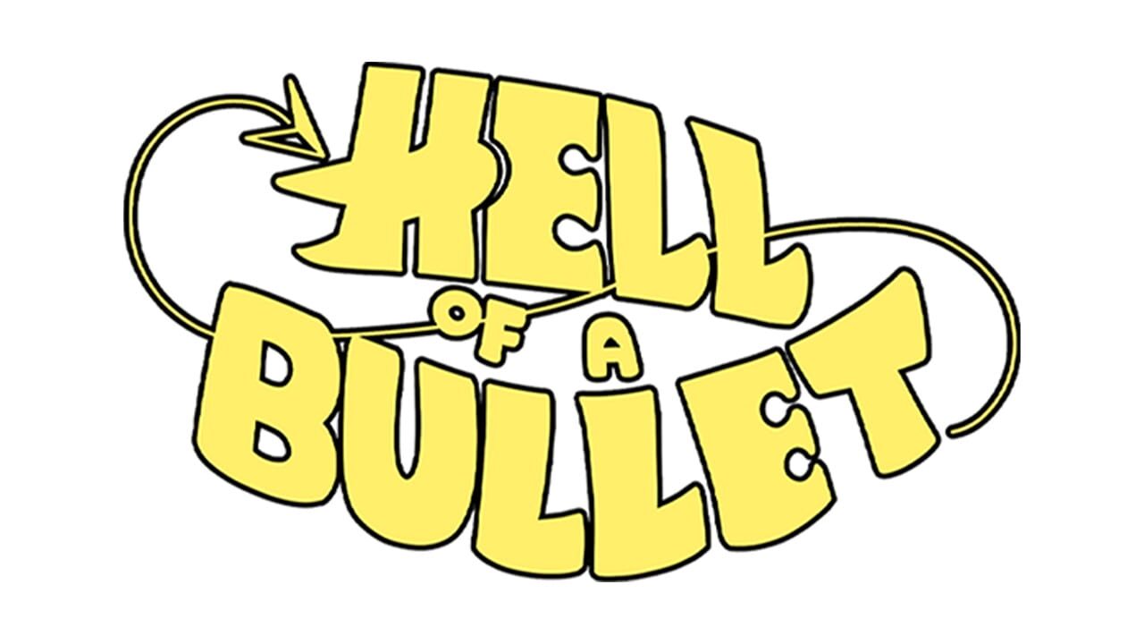 Hell of a Bullet Image