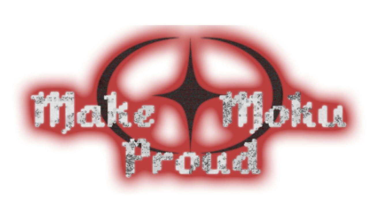 Make Moku Proud artwork 2