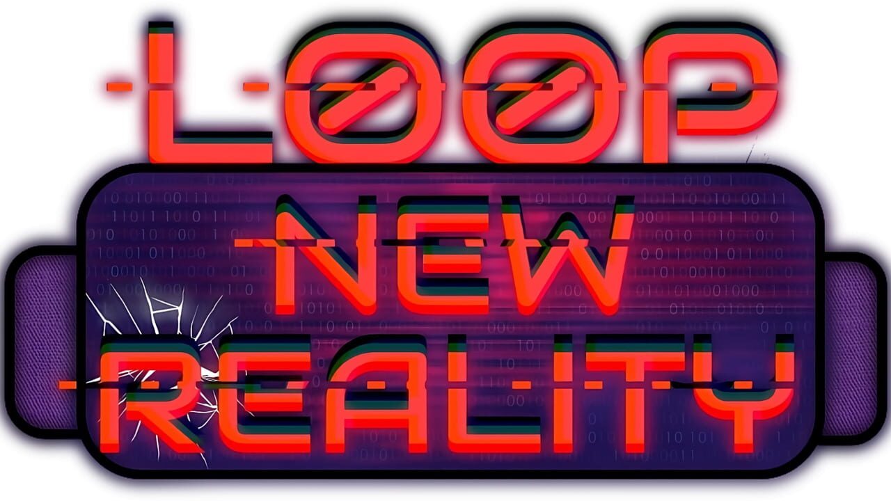 Loop: New Reality Image