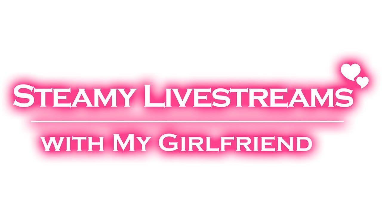 Steamy Livestreams with My Girlfriend key art