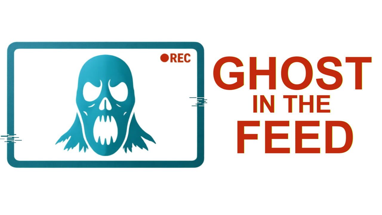 Ghost in the Feed Image