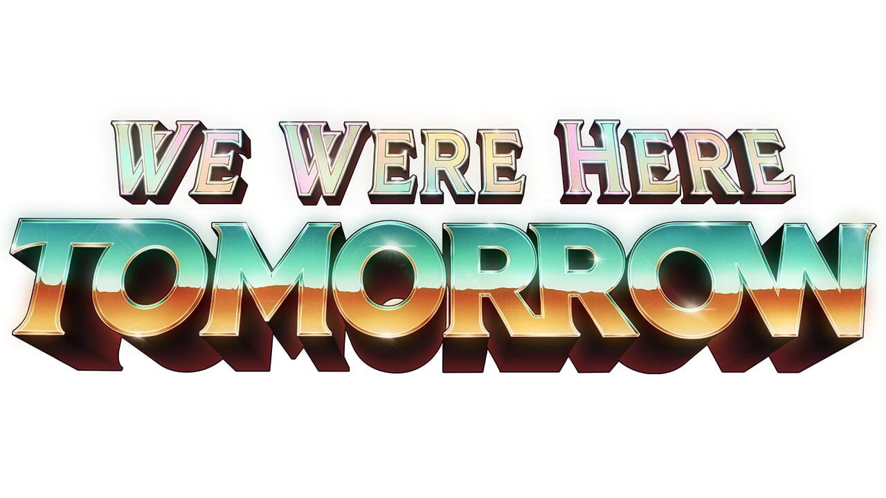 We Were Here Tomorrow artwork 3