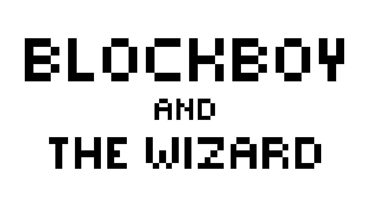 Blockboy and The Wizard artwork 2