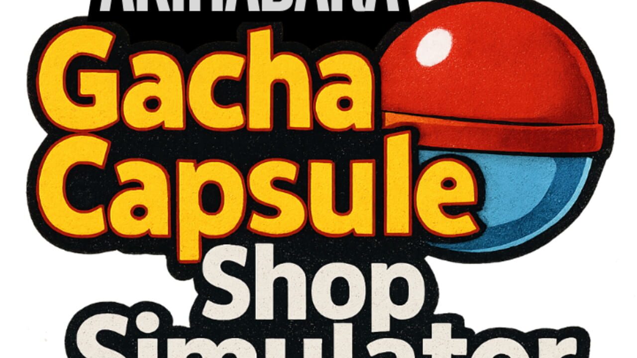 Gacha Capsule Shop Simulator: Akihabara Image