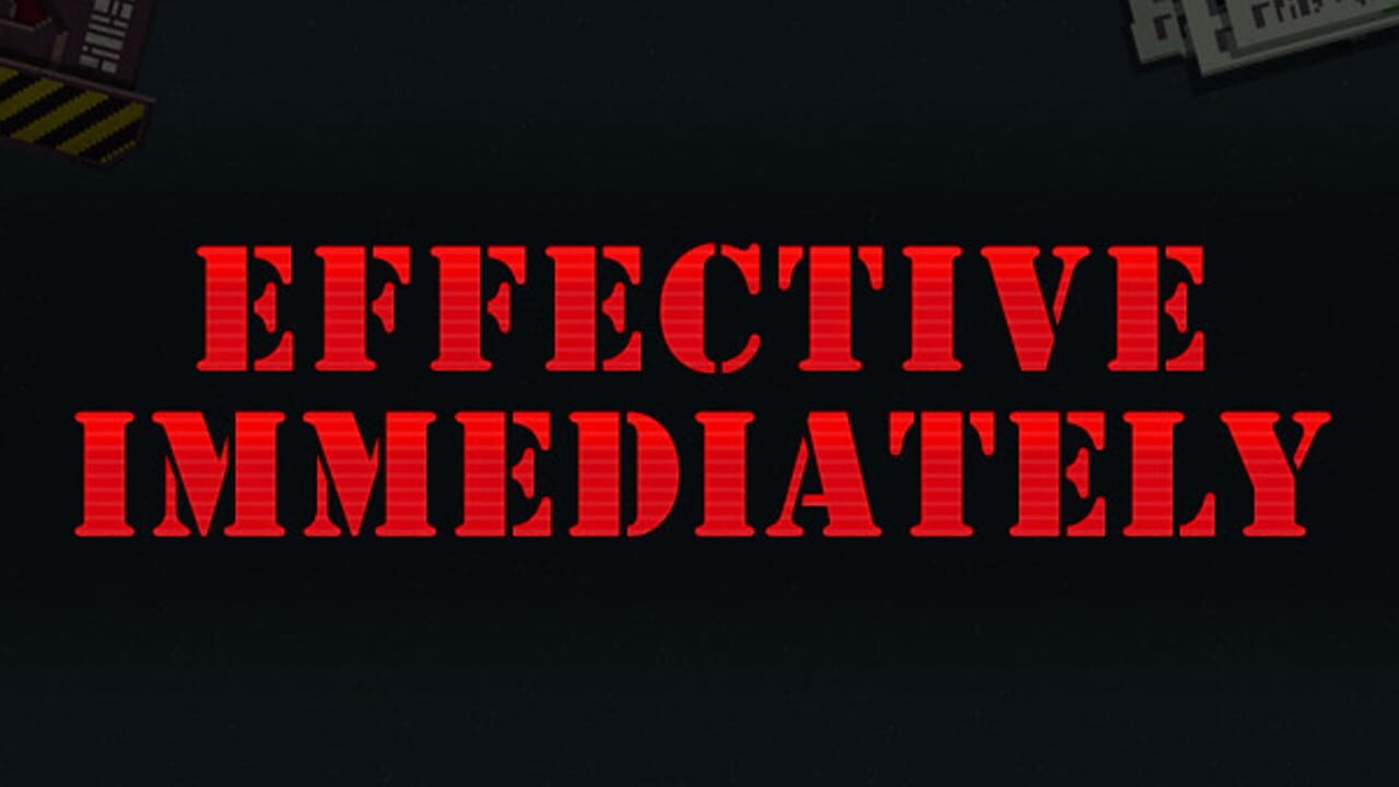 Effective Immediately artwork 3