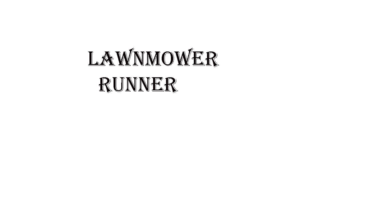 Lawnmower Runner Image