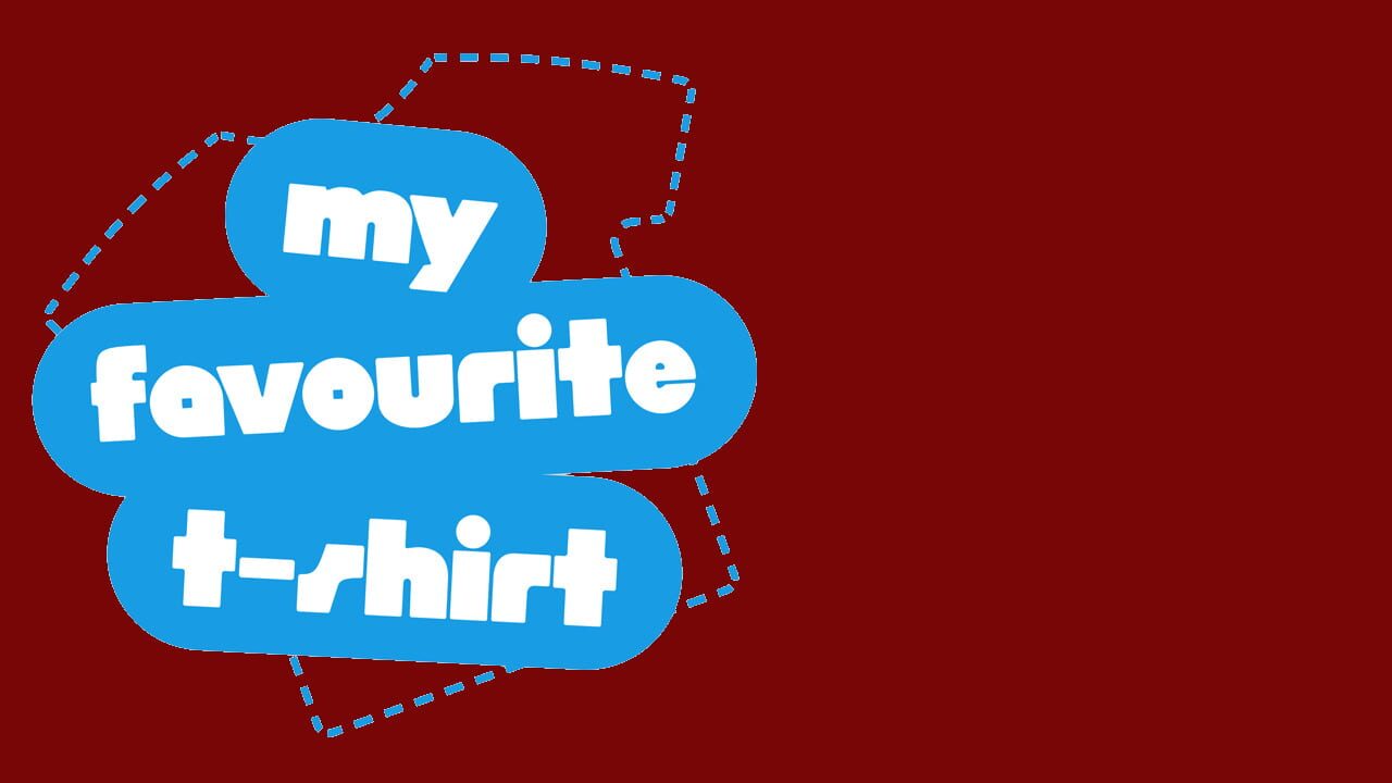 My Favourite T-Shirt Image