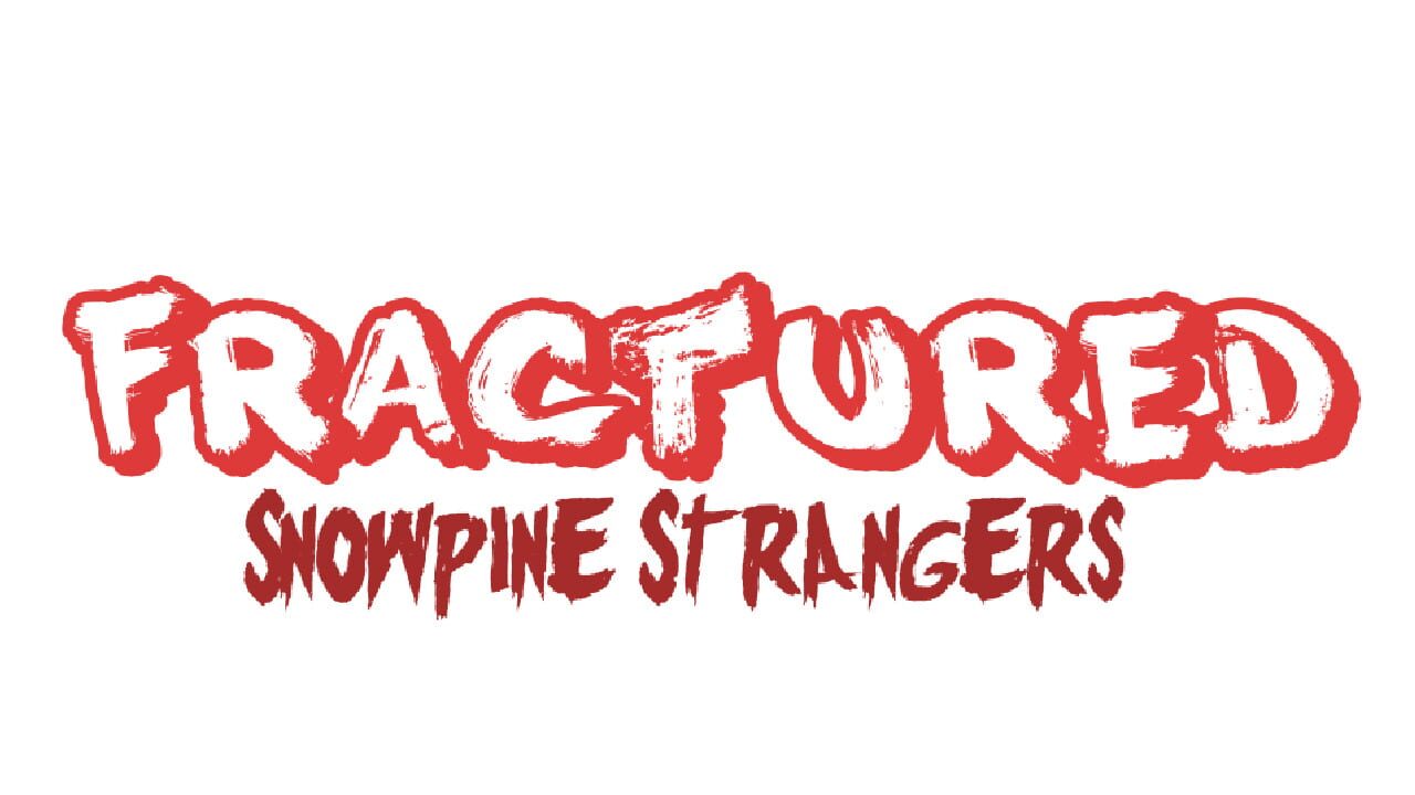 Fractured: Snowpine Strangers artwork 2