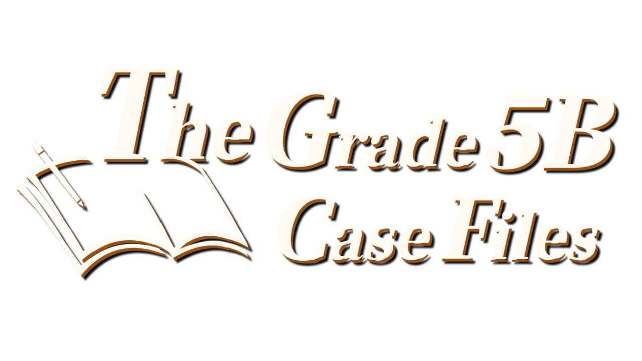 The Grade 5B Case Files Image