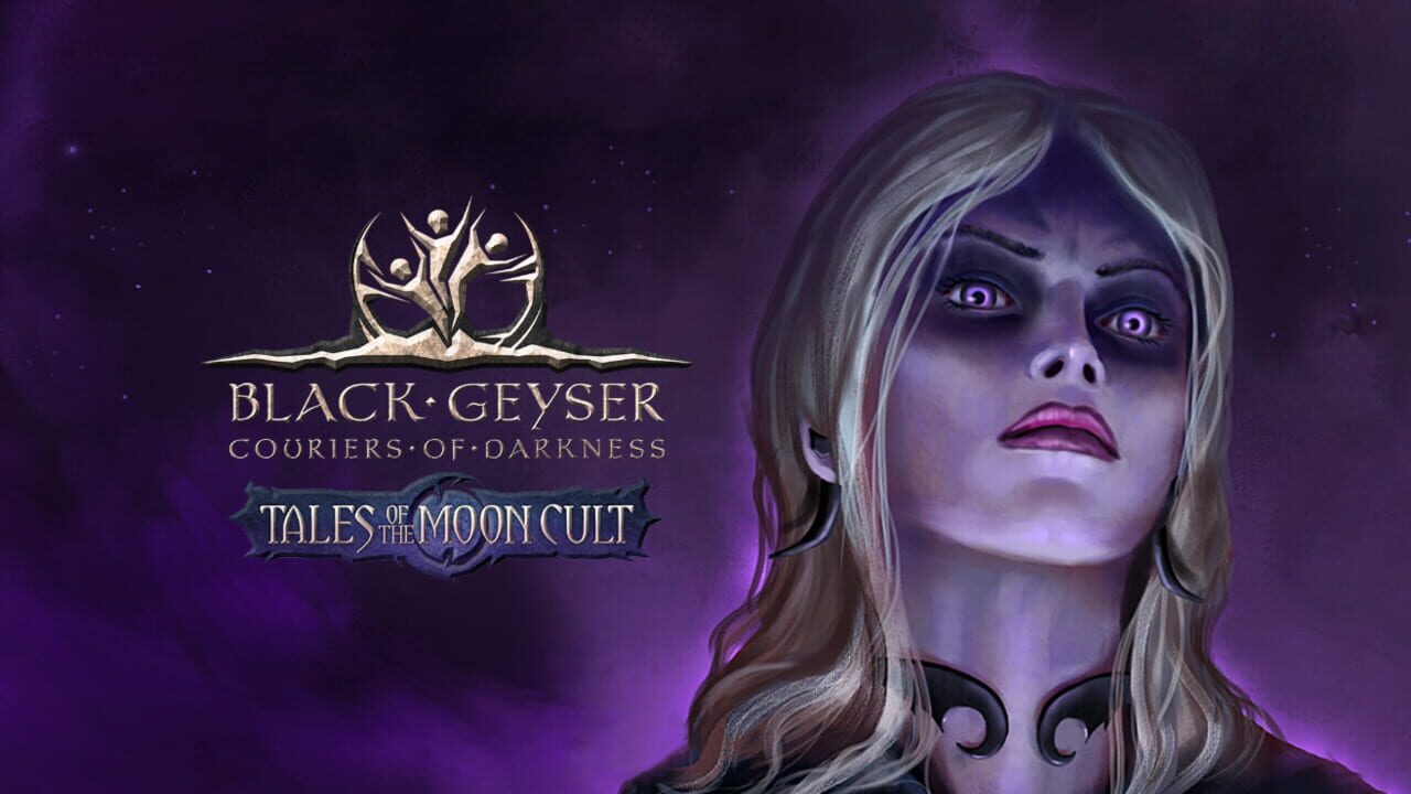 Black Geyser: Couriers of Darkness - Tales of the Moon Cult Image