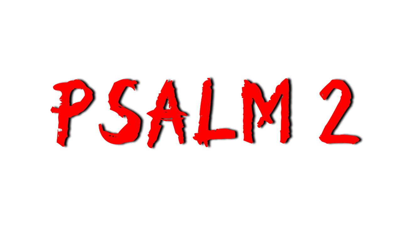Psalm 2 Image