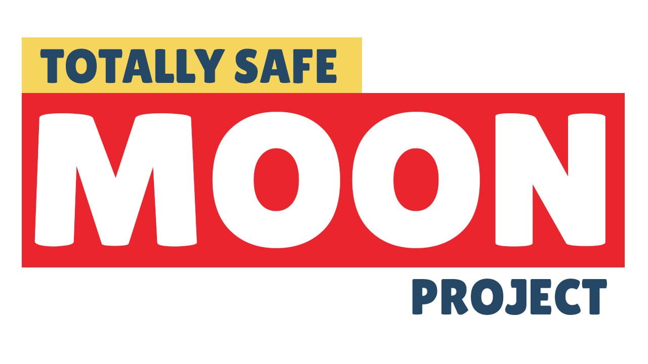 Totally Safe Moon Project Image