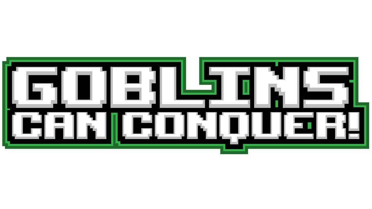 Goblins Can Conquer cover art