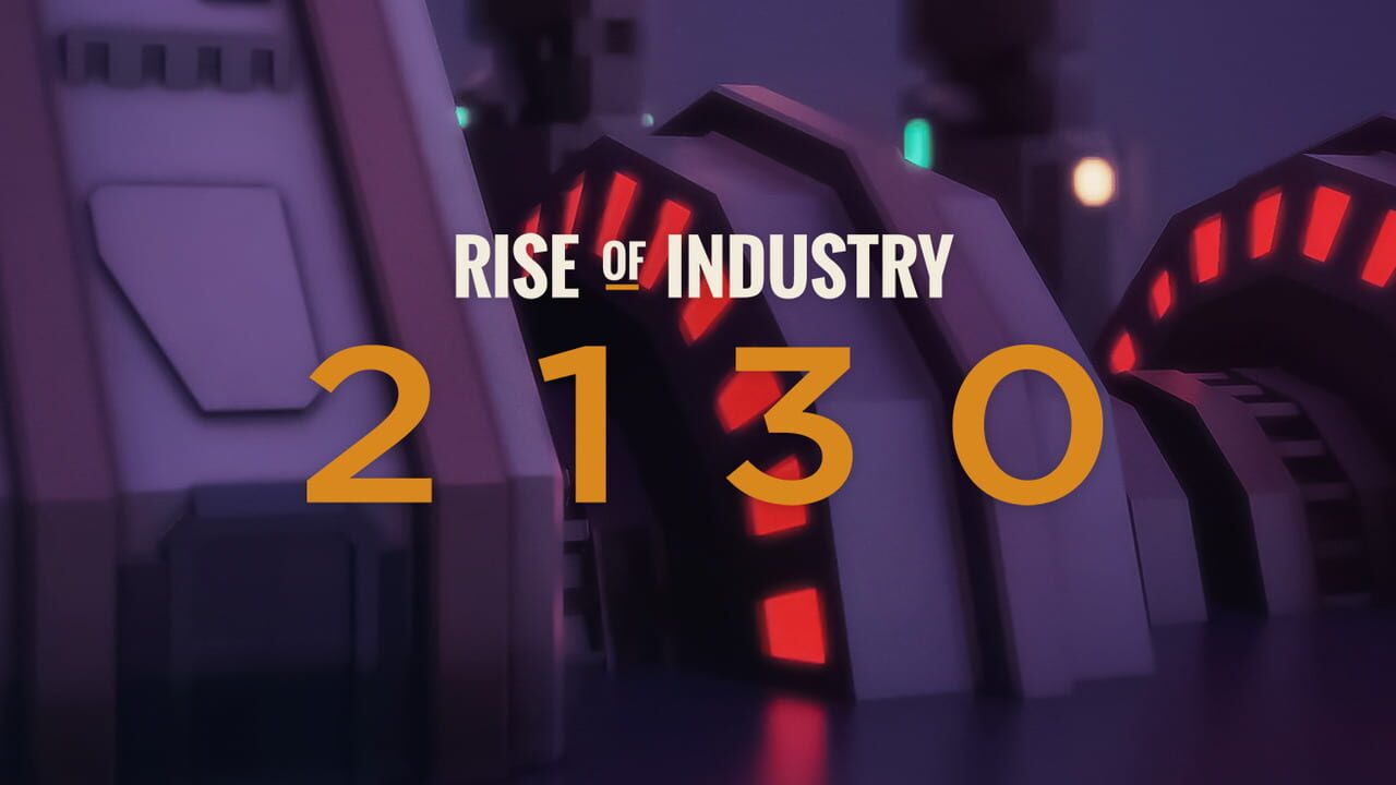 Rise of Industry: 2130 Image