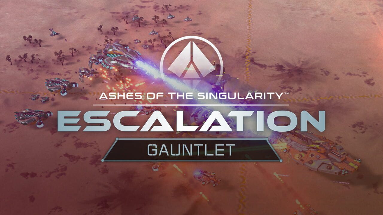 Ashes of the Singularity: Escalation - Gauntlet Image