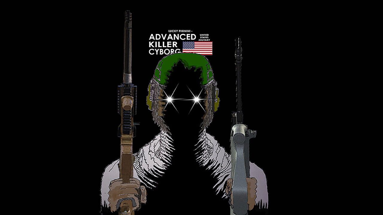 Lucky Pikinini: Advanced Killer Cyborg Image