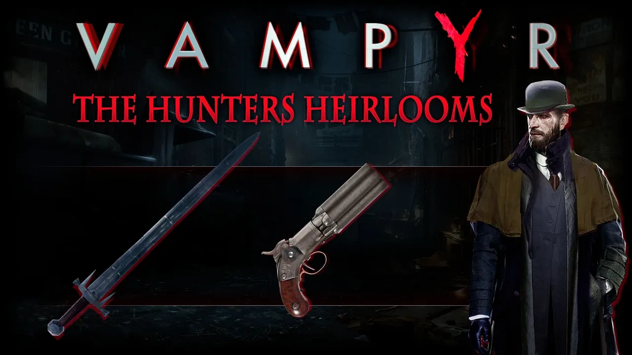 Vampyr: The Hunters Heirlooms screenshot 2