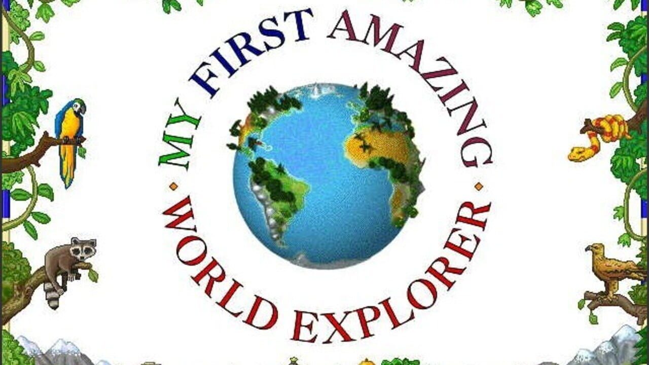 My First Amazing World Explorer Image